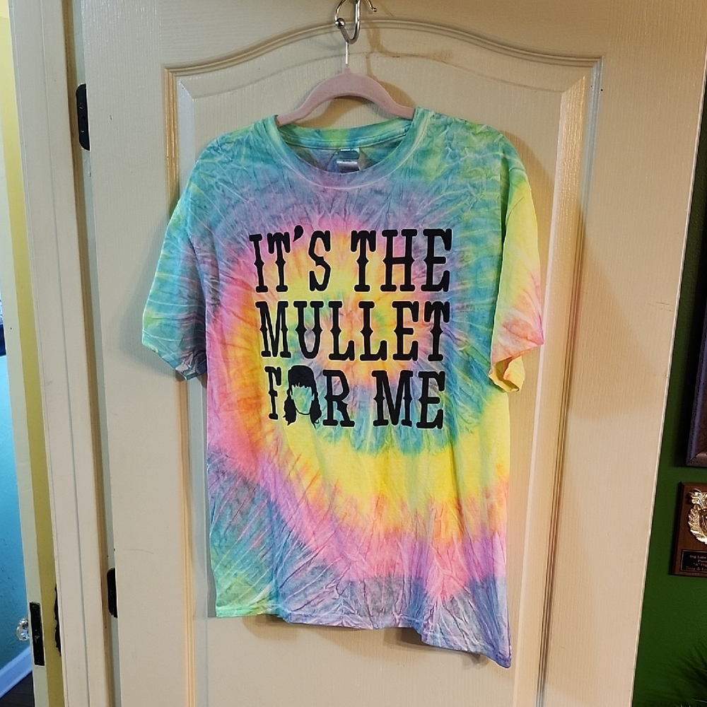 "IT'S THE MULLET FOR ME" TIE-DYE T-SHIRT
